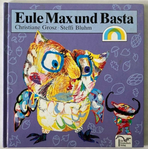 Bluhm, Steffi Eule Max und Basta