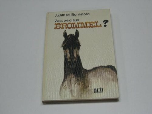 M. Berrisford, Judith Was wird aus Brommel?