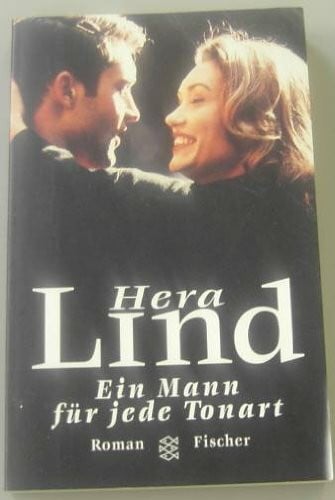 Lind, Hera Ein Mann für jede Tonart: Roman