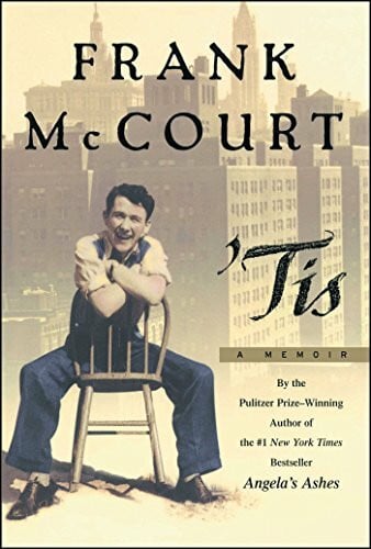 McCourt, Frank Tis: A Memoir (The Frank McCourt Memoirs)