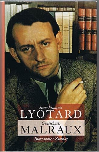 Lyotard, Jean-François Gezeichnet: Malraux: Biographie