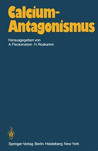 Rosskamm, H. Calcium-Antagonismus