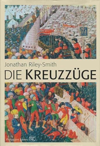 Riley-Smith, Jonathan Die Kreuzzüge