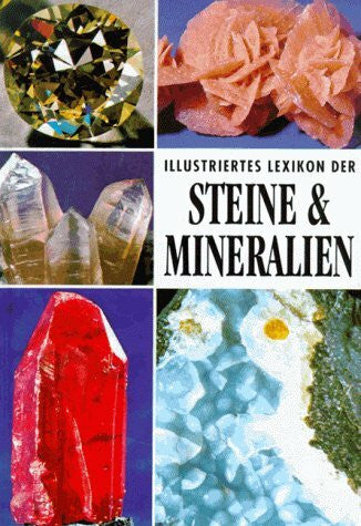 Kourimsky, Jiri Illustriertes Lexikon der Steine & Mineralien