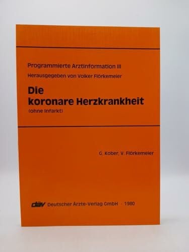 Die koronare Herzkrankheit : (ohne Infarkt).