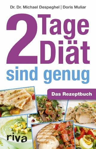 Muliar, Doris 2 Tage Diät sind genug: Das Rezeptbuch