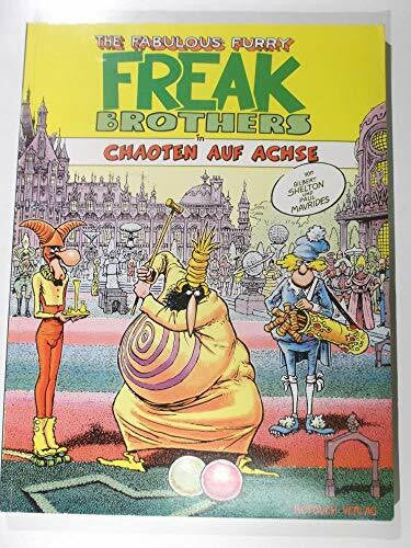 Mavrides, Paul Chaoten auf Achse: The Fabulous Furry Freak Brothers