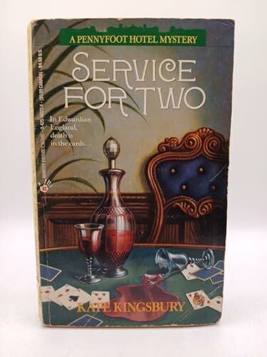 Kingsbury, Kate Service for Two (A Pennyfoot Hotel Mystery)