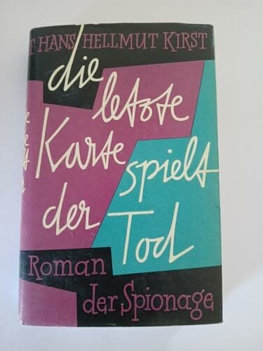 Kirst, Hans Hellmut Die letzte Karte spielt der Tod