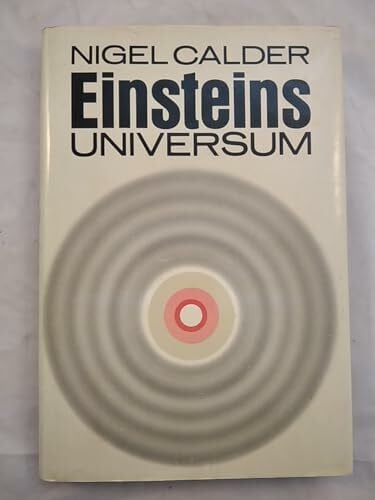 Calder, Nigel Einsteins Universum