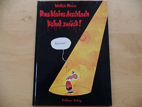 Moers, Walter Das kleine Arschloch kehrt zurück