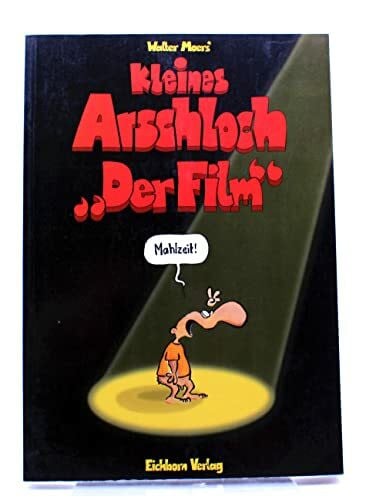 Zippert, Hans Kleines Arschloch Filmbuch