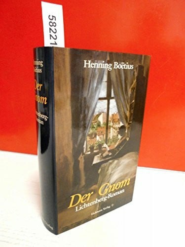 Boëtius, Henning Der Gnom: Lichtenberg-Roman
