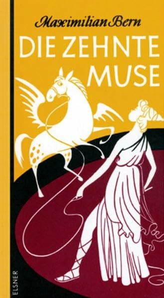 Böhme, Günther Die zehnte Muse