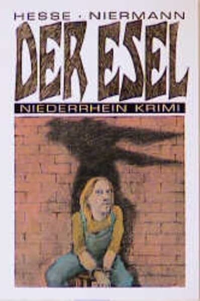Niermann, Thomas Der Esel (Niederrhein Krimi)