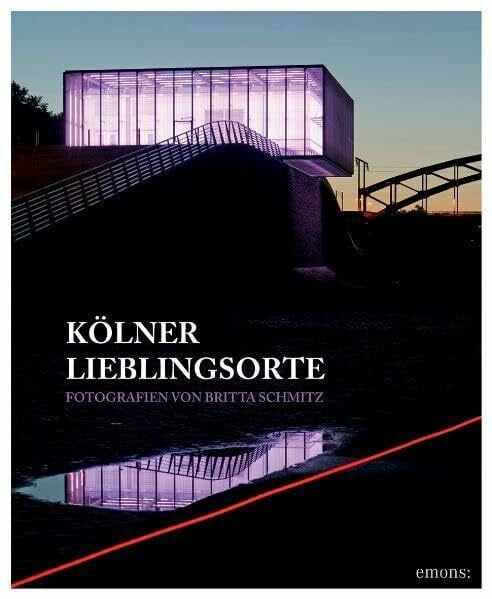 Schmitz, Britta Kölner Lieblingsorte