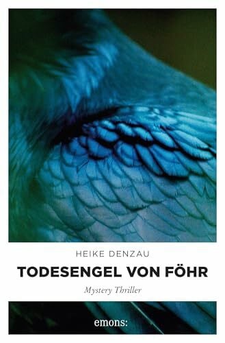 Denzau, Heike Todesengel von Föhr: Mystery Thriller