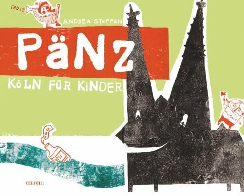 Steffen, Andrea Pänz: Köln für Kinder