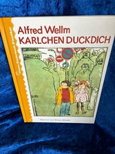 Werner Klemke Unsere Kinderbuch-Klassiker, Band 4: Karlchen Duckdich