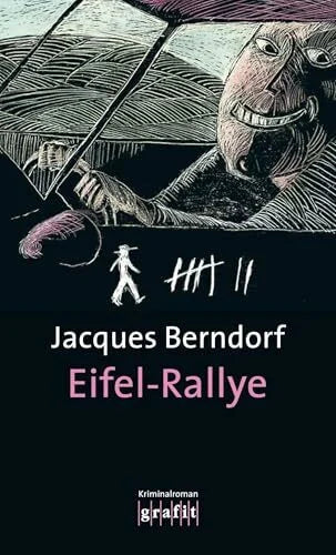 Berndorf, Jacques Eifel-Rallye: Kriminalroman (Eifel-Krimi)