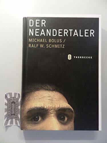 Michael Bolus Der Neandertaler