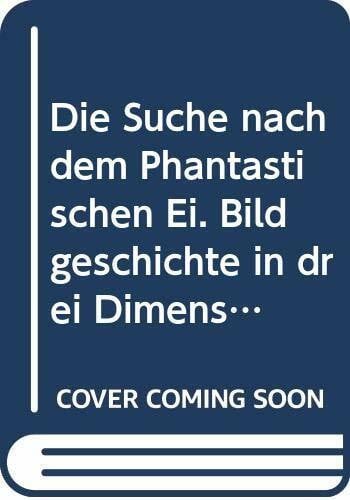 Keigel, Martin Die Suche nach dem phantastischen Ei