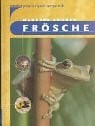 Rogner, Manfred Praxiswissen Terraristik: Frösche
