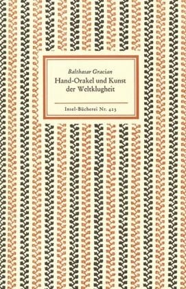 Schopenhauer, Arthur Hand-Orakel und Kunst der Weltklugheit