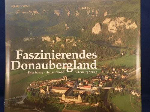 Faszinierendes Donaubergland