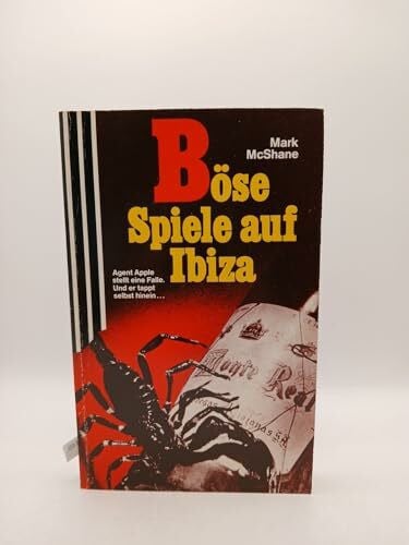 McShane, Mark Böse Spiele auf Ibiza (Scherz action Krimi)
