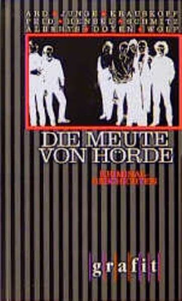 Feid, Anatol Die Meute von Hörde: Kriminalgeschichten (Grafitäter und Grafitote)