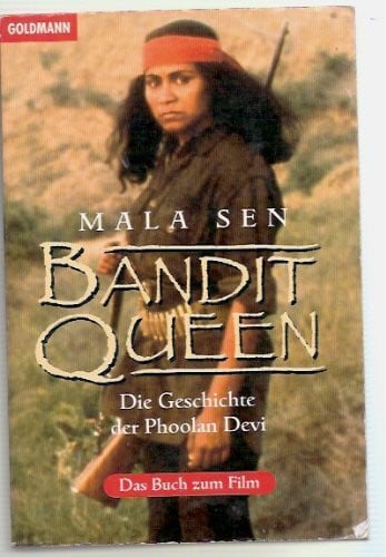 Mala Sen Die Geschichte der Phoolan Devi