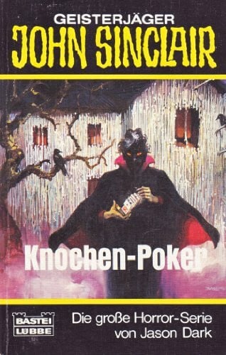 Dark, Jason Knochen-Poker (John Sinclair. Bastei Lübbe Taschenbücher)