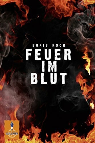 Koch, Boris Feuer im Blut: Roman