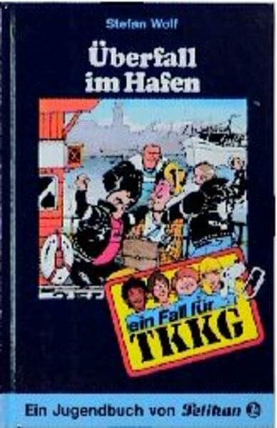 Fein, Egon Ein Fall für TKKG, Bd.43, Überfall im Hafen