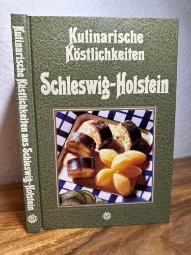 Döbbelin, Hans J Schleswig-Holstein - Kulinarische Streifzüge: Mit 66 Rezepten