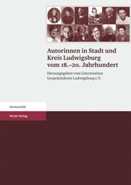 Dillenburger, Inge Autorinnen in Stadt und Kreis Ludwigsburg vom 18.-20. Jahrhundert