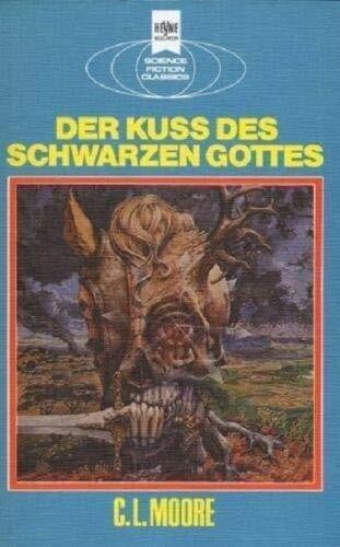 L. Moore, C. Der Kuß des schwarzen Gottes