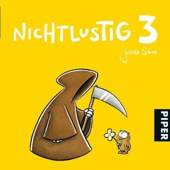 Sauer, Joscha Nichtlustig 3 (Piper Taschenbuch, Band 25355)