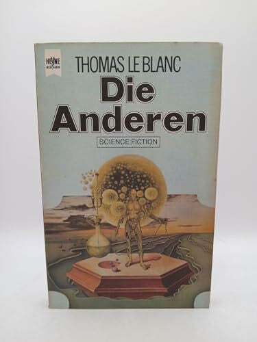 Le Blanc, Thomas (Hrsg.) Die Anderen.