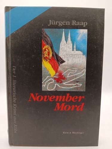 Raap, Jürgen NovemberMord. Der 1. literarische Krimi aus Köln