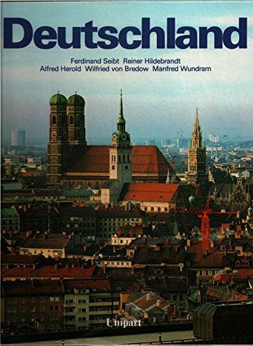 Seibt, Ferdinand [Mitarb.] Bildband Deutschland