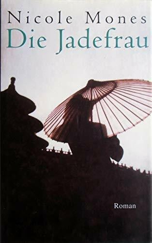 Sabine Schulte Die Jadefrau