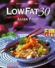 Rickert, Monika Brenz- Low Fat 30, Asian Food