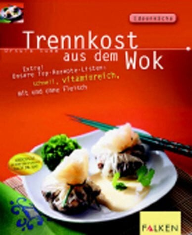 Ursula Summ Trennkost aus dem Wok