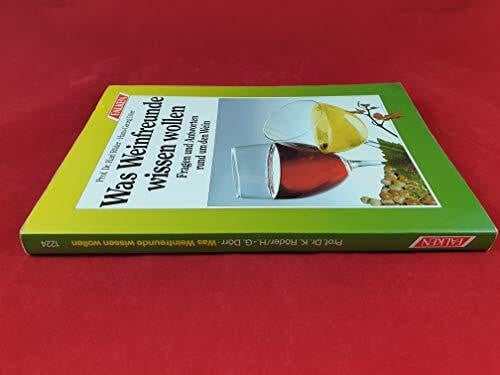 Röder, Karl Was Weinfreunde wissen wollen. Fragen und Antworten rund um den Wein.