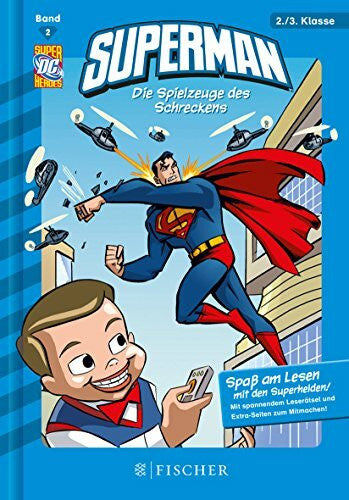 Max, Claudia Superman: Die Spielzeuge des Schreckens: Fischer. Nur für Jungs