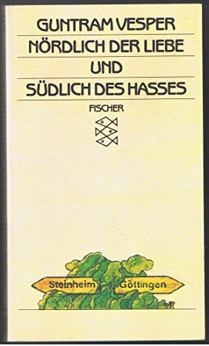 Vesper, Guntram Nördlich der Liebe und südlich des Hasses