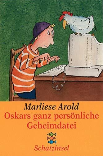 Arold, Marliese Oskars ganz persönliche Geheimdatei: Ab 10 Jahren (Fischer Schatzinsel)