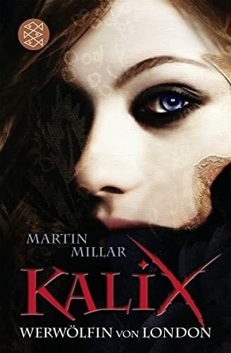 Kemper, Eva Kalix. Werwölfin von London: Roman. Deutsche Erstausgabe
